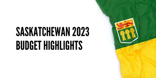 Saskatchewan 2023 Budget Highlights