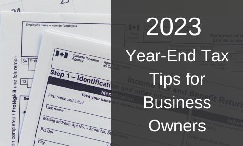2023 Year-End Tax Tips and Strategies for Business Owners